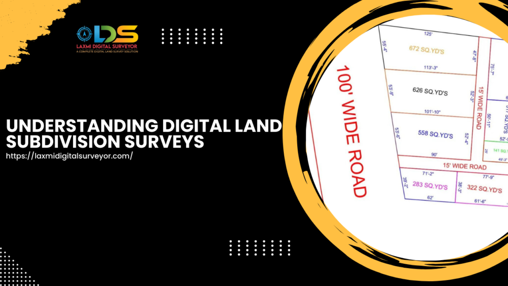 Digital Land Subdivision Surveys