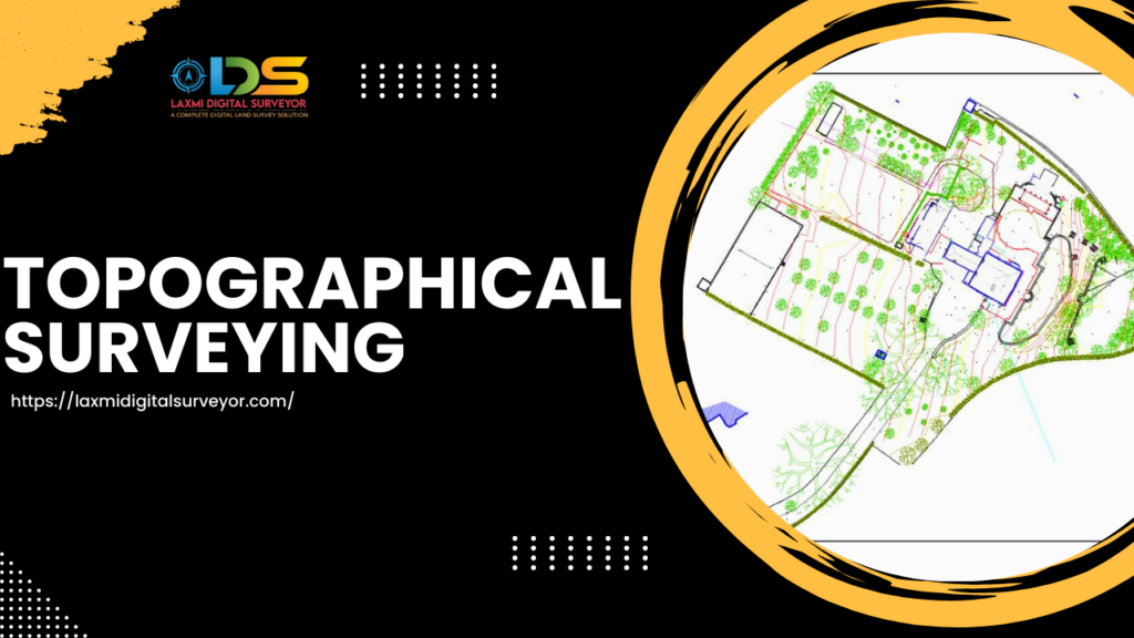 Topographical Surveying in Hyderabad